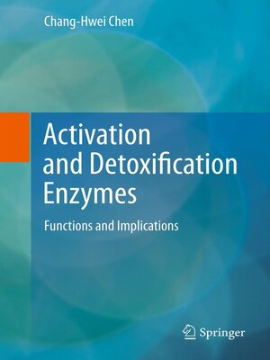 cover image of Activation and Detoxification Enzymes